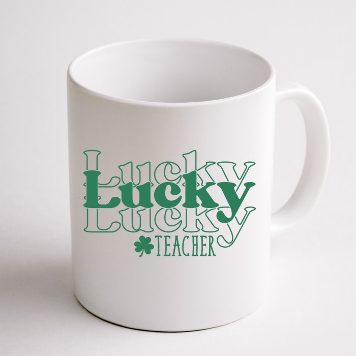 Lucky Teacher St Patricks Day Front & Back Coffee Mug