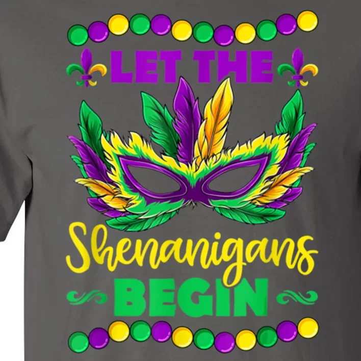 Let The Shenanigans Begin Mardi Gras Tall T-Shirt