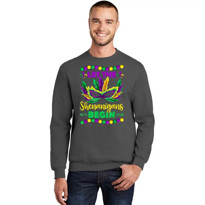 Let The Shenanigans Begin Mardi Gras Tall Sweatshirt