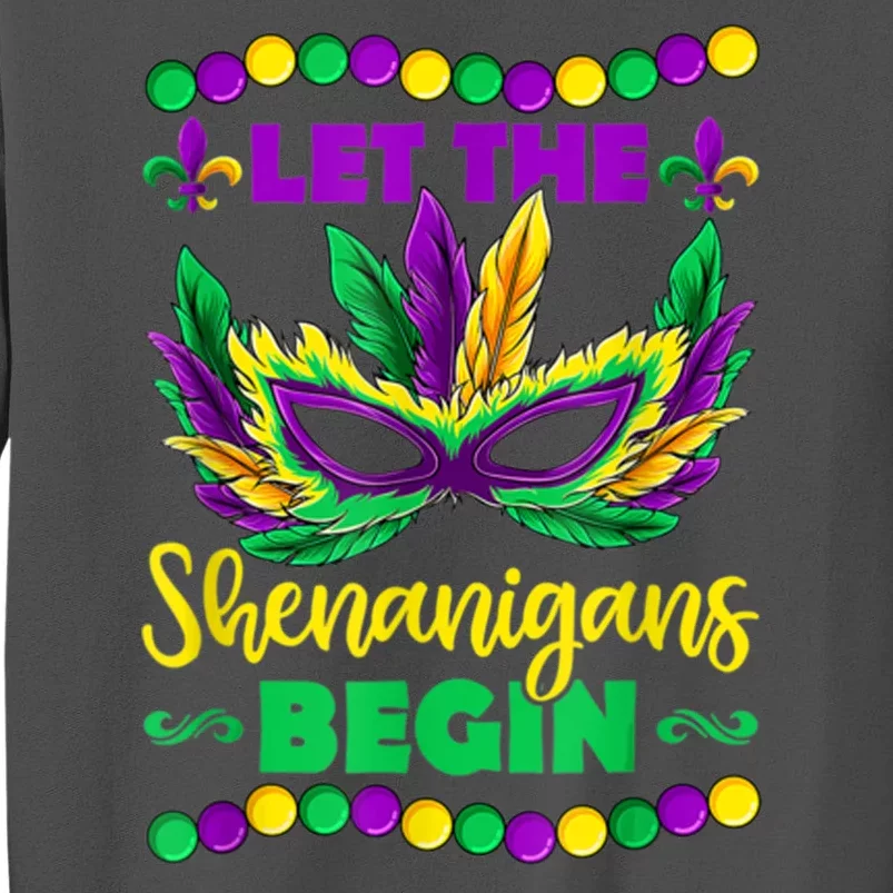 Let The Shenanigans Begin Mardi Gras Tall Sweatshirt