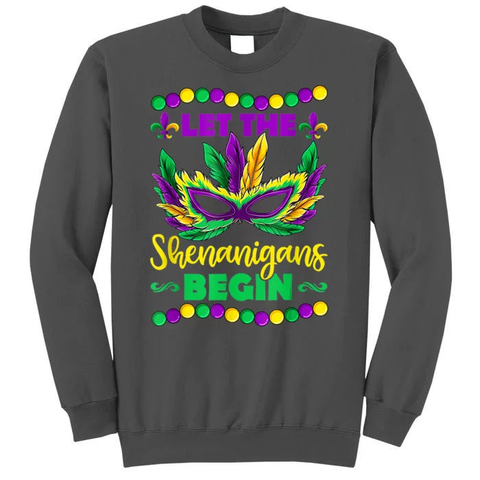 Let The Shenanigans Begin Mardi Gras Tall Sweatshirt