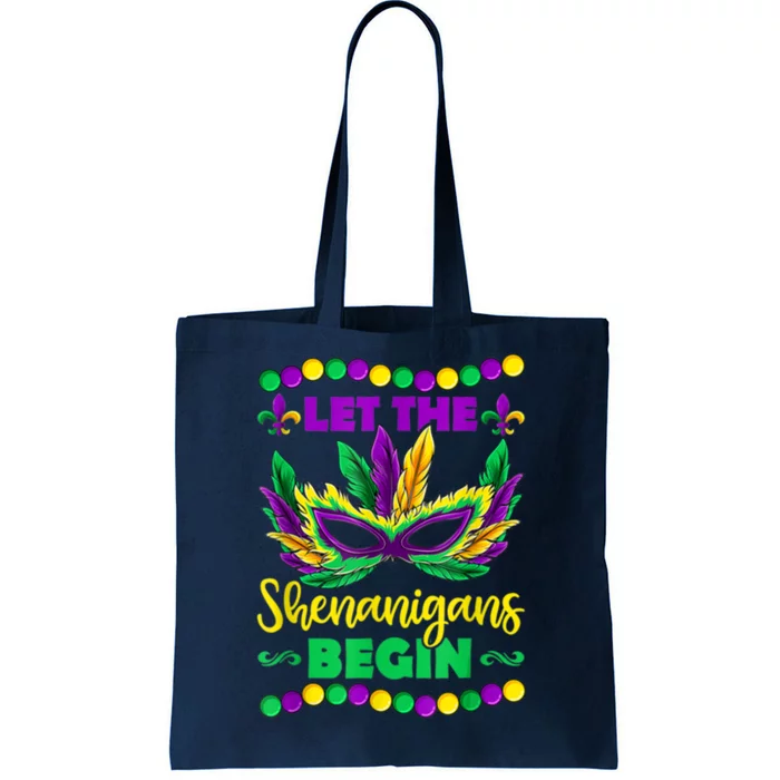 Let The Shenanigans Begin Mardi Gras Tote Bag