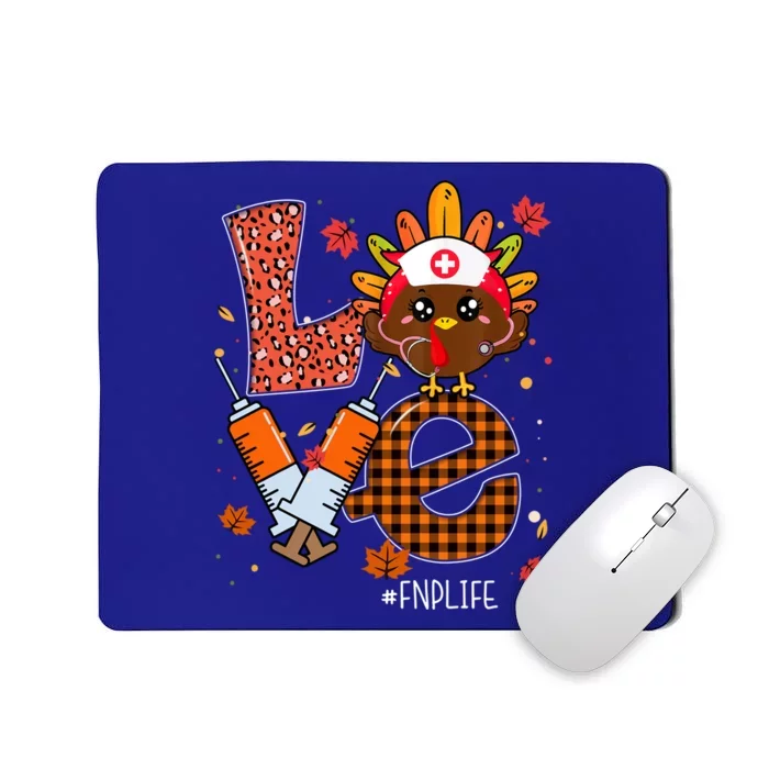 Love Turkey Stethoscope Fnp Nurse Life Thanksgiving Gift Mousepad