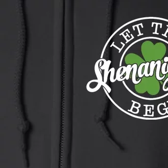 Let The Shenanigans Begin St Patricks Day Womenss Full Zip Hoodie