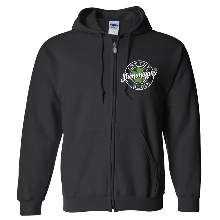 Let The Shenanigans Begin St Patricks Day Womenss Full Zip Hoodie