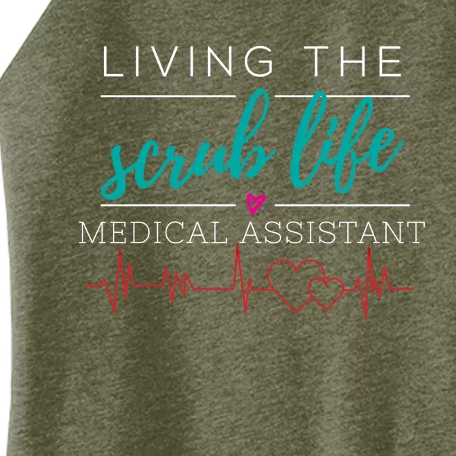 Living The Scrub Life Nurse Medical Assistant Cool Gift Women’s Perfect Tri Rocker Tank