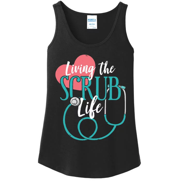 Living The Scrub Life Nurse Ladies Essential Tank