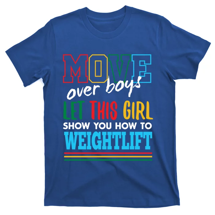 Let This Show You How To Weightlift Funny Weightlifting Gift T-Shirt