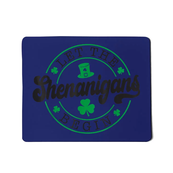 Let The Shenanigans Begin St. Patrick's Day Shamrock Circle Mousepad