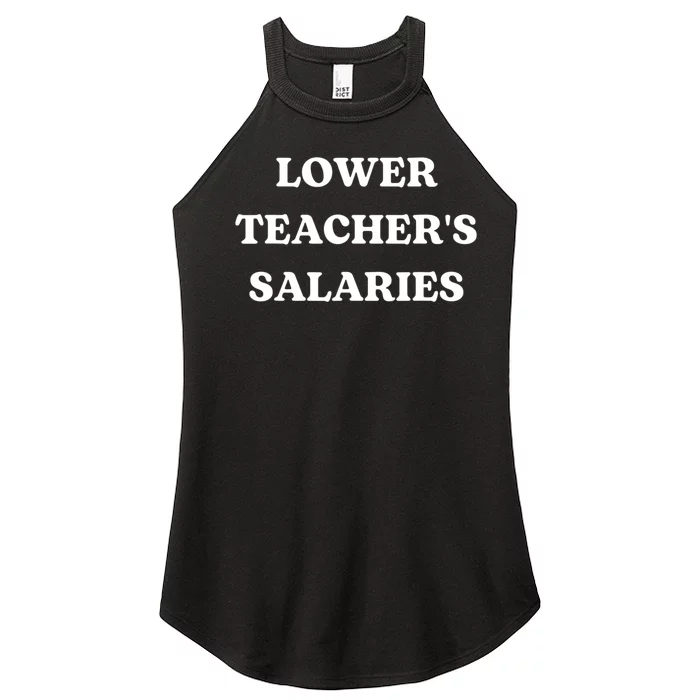 Lower Teacher Salaries Funny Low Pay For Teachers Women’s Perfect Tri Rocker Tank