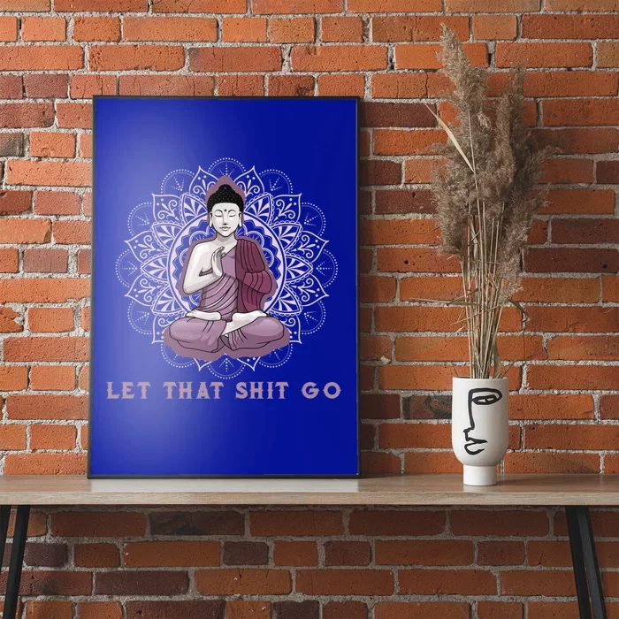 Let That Shitgo Buddha Gift Let That Shit Go Yoga Gift Great Gift
