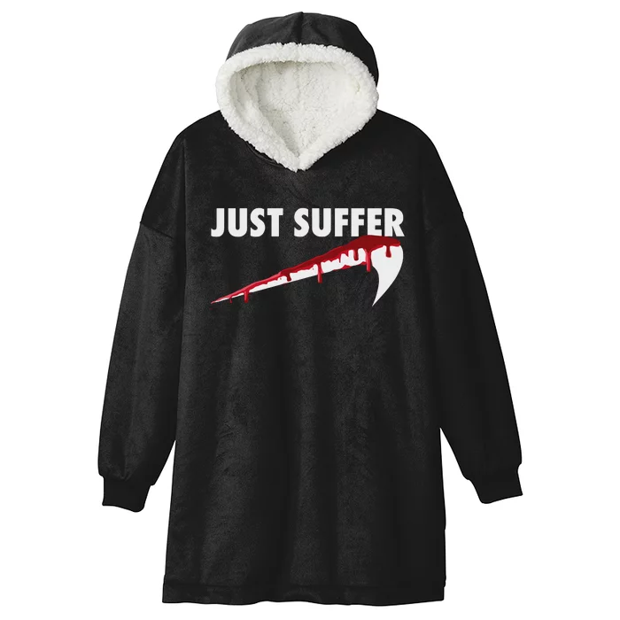 Left To Suffer Just Suffer Art Prints Hooded Wearable Blanket