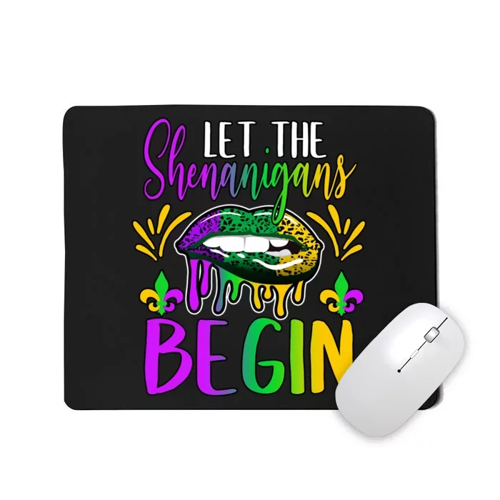 Let The Shenanigans Begin Mardi Gras Mousepad