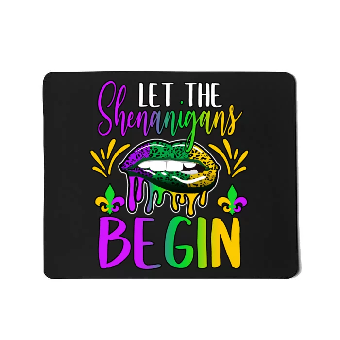 Let The Shenanigans Begin Mardi Gras Mousepad