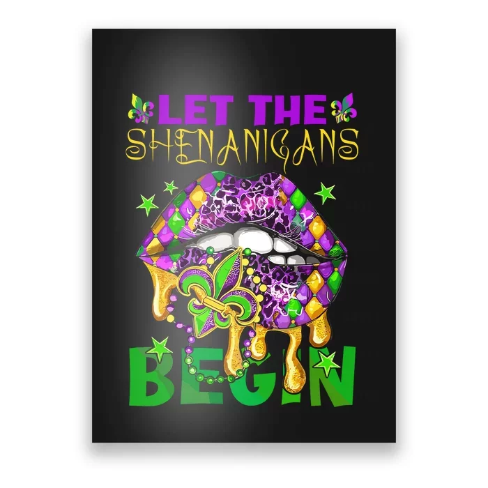 Let The Shenanigans Begin Mardi Gras Lips Poster