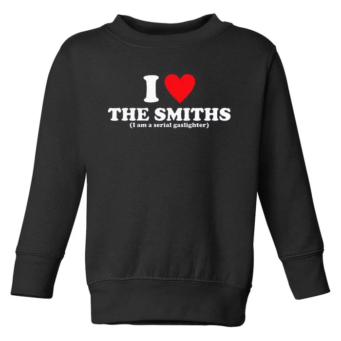 Love The Smiths Apparel Toddler Sweatshirt