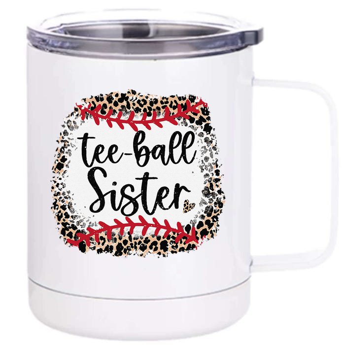 Leopard Teeball Sister Tball Mom MotherS Day Front & Back 12oz Stainless Steel Tumbler Cup