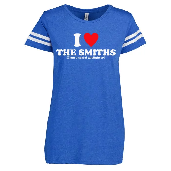 Love The Smiths (I Am A Serial Gaslighter) Enza Ladies Jersey Football T-Shirt