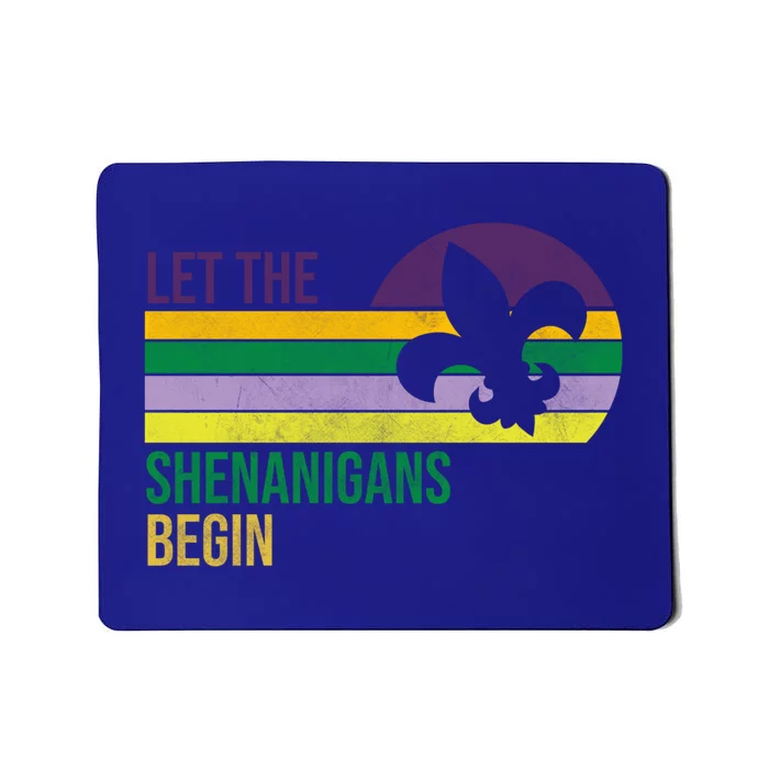 Let The Shenanigans Begin Funny Masquerade Mardi Gras Meaningful Gift Mousepad