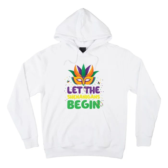 Let The Shenanigans Begin Hoodie