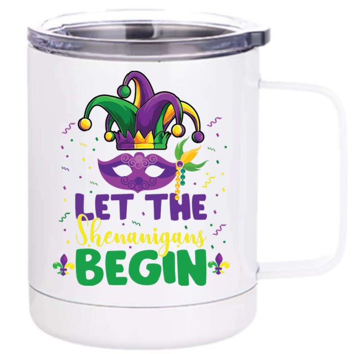 Let The Shenanigans Begin Front & Back 12oz Stainless Steel Tumbler Cup