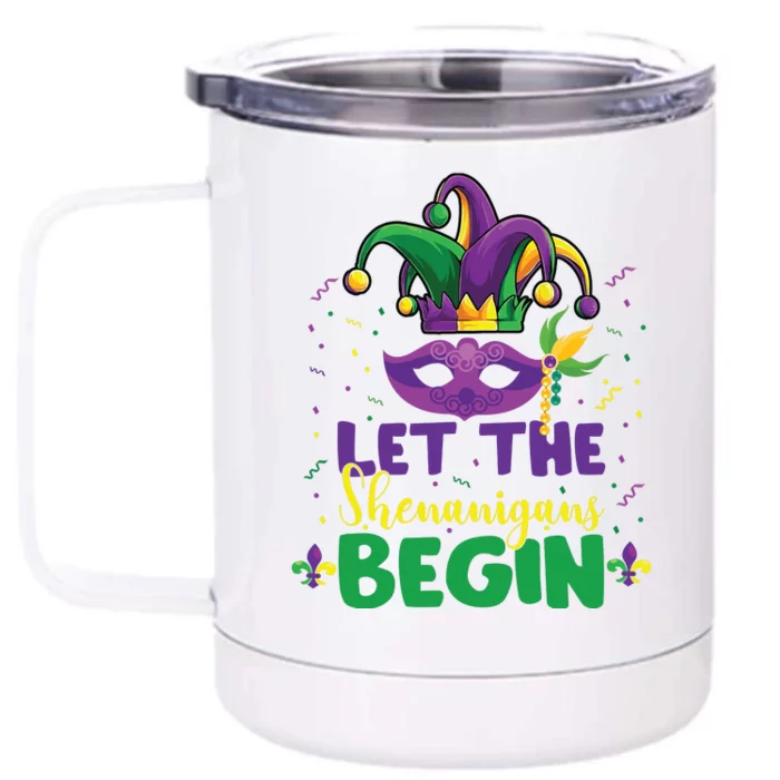 Let The Shenanigans Begin Front & Back 12oz Stainless Steel Tumbler Cup