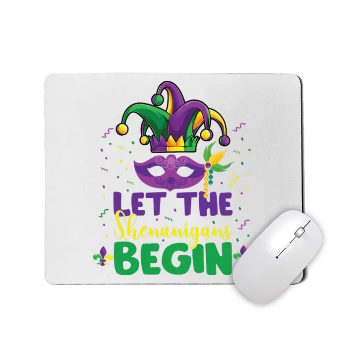 Let The Shenanigans Begin Mousepad