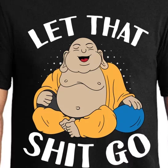 Let That Shit Go Laughing Buddha Gift Pajama Set