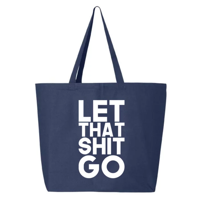 Let That Shit Go Buddha Funny Namaste Om Yoga Spiritual Gift 25L Jumbo Tote