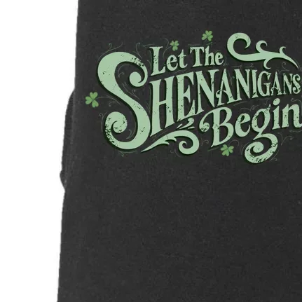 Let The Shenanigans Begin St Patricks Day Saying Doggie 3-End Fleece Hoodie