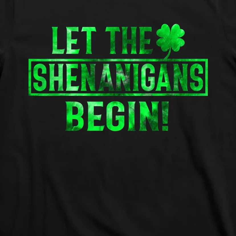 Let The Shenanigans Begin St Patricks Day Tie Dye Style T-Shirt