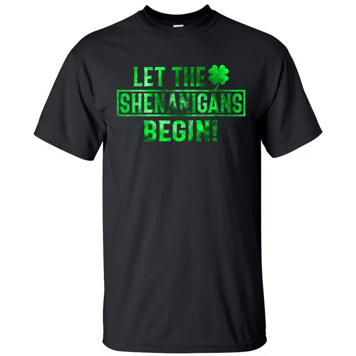 Let The Shenanigans Begin St Patricks Day Tie Dye Style Tall T-Shirt