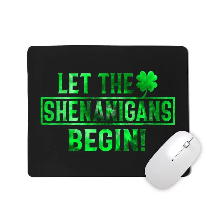 Let The Shenanigans Begin St Patricks Day Tie Dye Style Mousepad