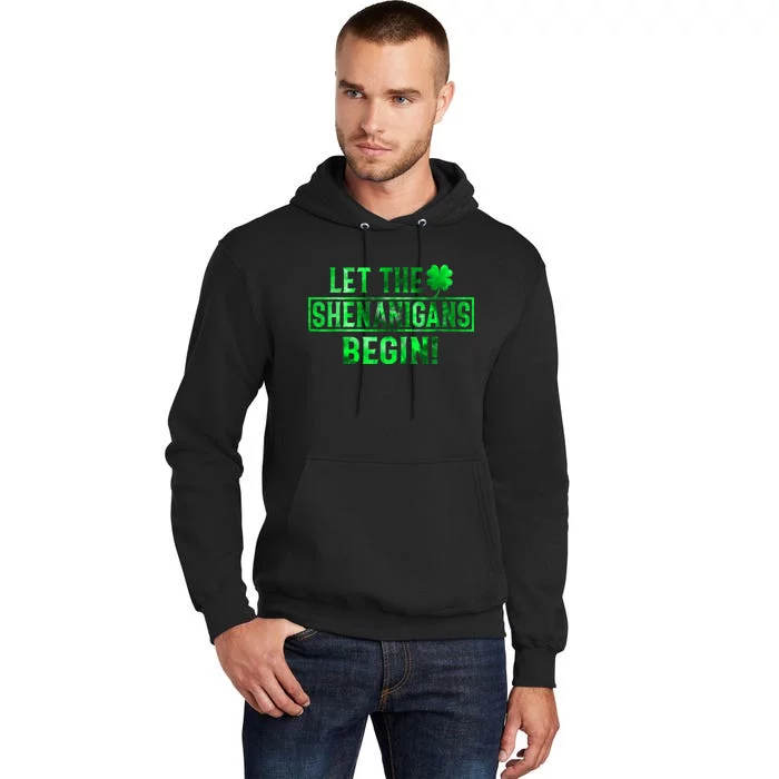 Let The Shenanigans Begin St Patricks Day Tie Dye Style Tall Hoodie