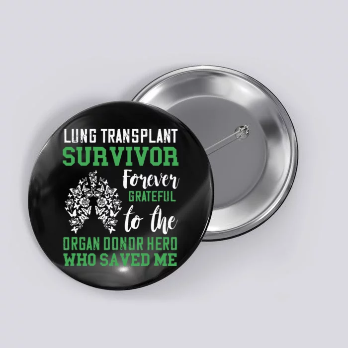 Lung Transplant Survivor Organ Recipient Organ Donor Button