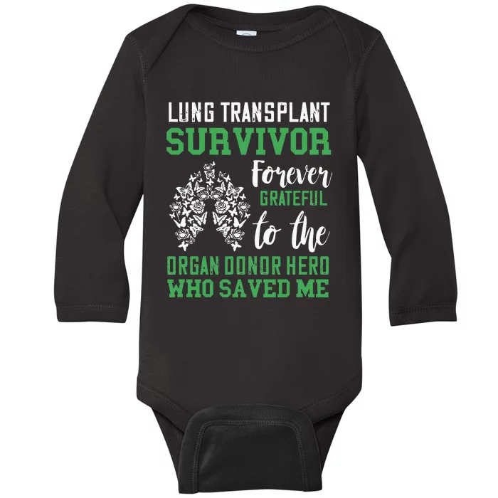 Lung Transplant Survivor Organ Recipient Organ Donor Baby Long Sleeve Bodysuit