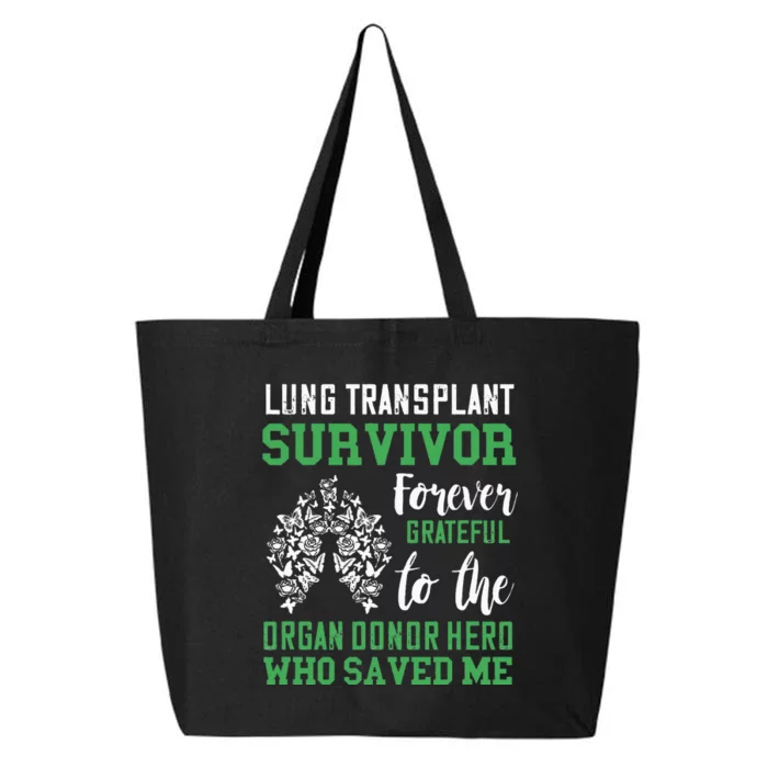 Lung Transplant Survivor Organ Recipient Organ Donor 25L Jumbo Tote