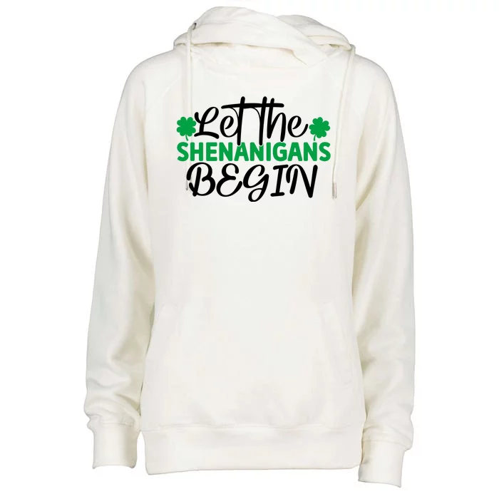 Let The Shenanigans Begin St Patricks Day Womens Funnel Neck Pullover Hood