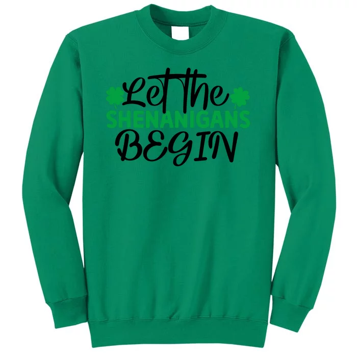 Let The Shenanigans Begin St Patricks Day Sweatshirt