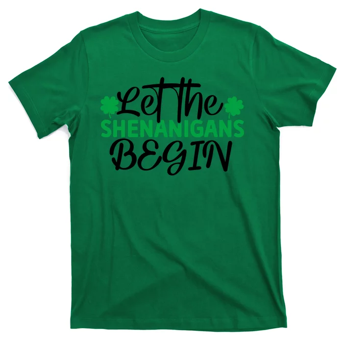 Let The Shenanigans Begin St Patricks Day T-Shirt