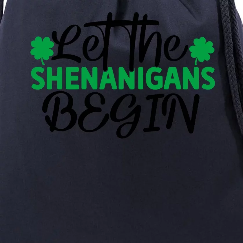 Let The Shenanigans Begin St Patricks Day Drawstring Bag