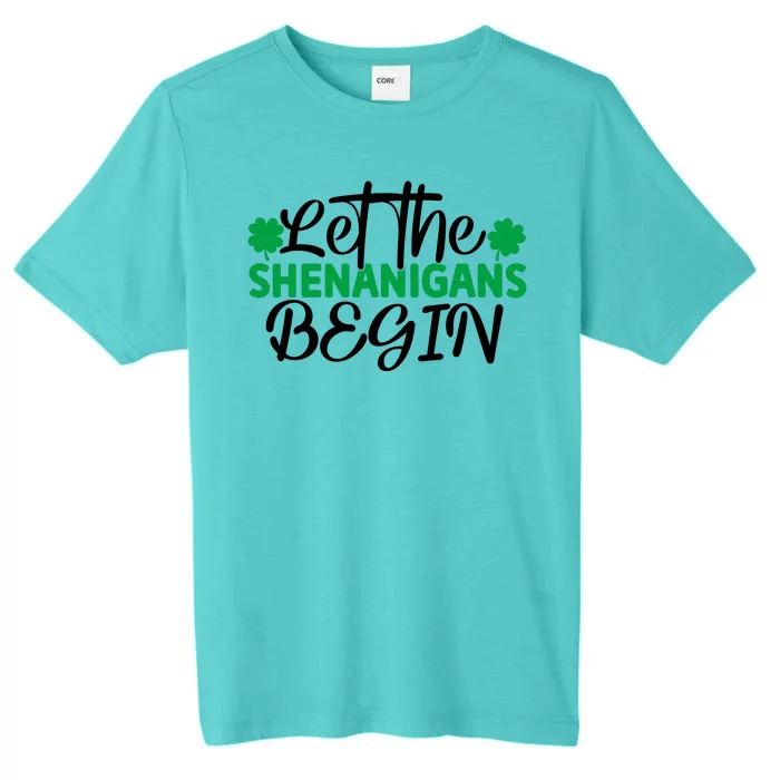 Let The Shenanigans Begin St Patricks Day ChromaSoft Performance T-Shirt