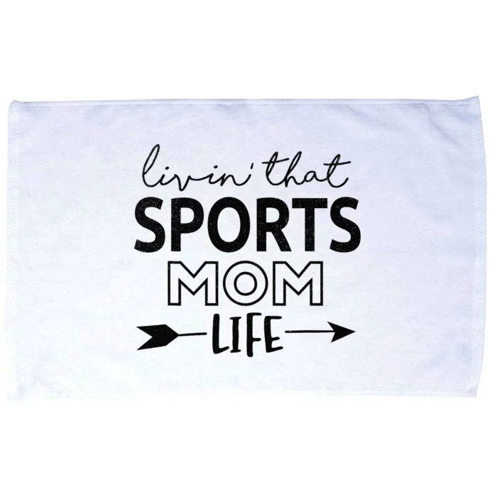 Living That Sports Mom Life Mother's Day Momma Mama Microfiber Hand Towel