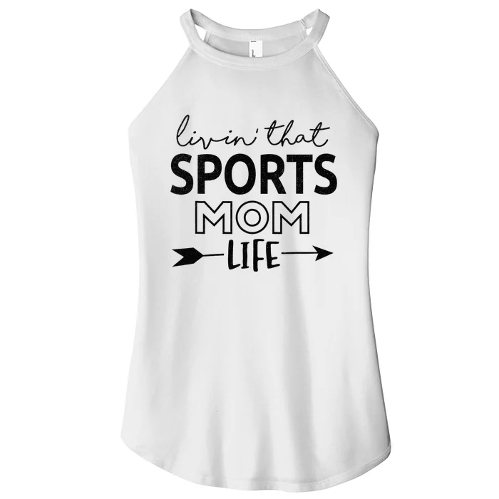 Living That Sports Mom Life Mother's Day Momma Mama Women’s Perfect Tri Rocker Tank