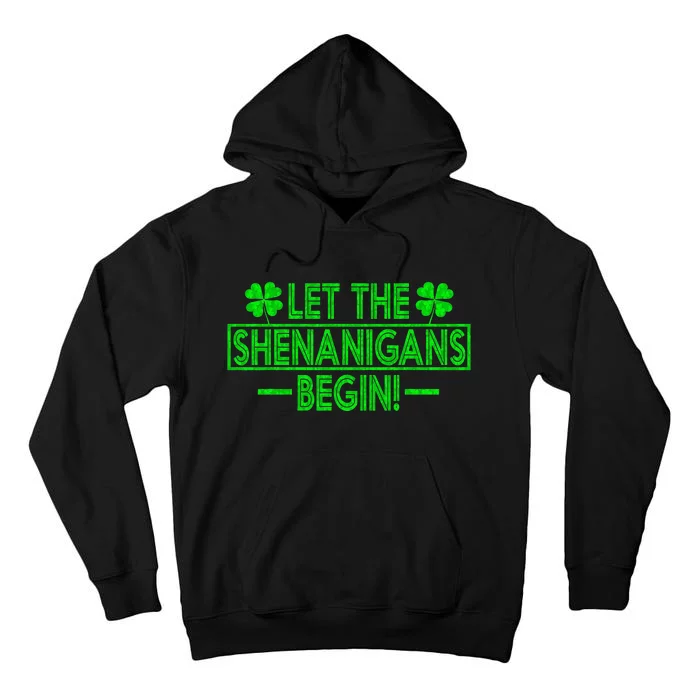 Let The Shenanigans Begin retro Clovers St Patrick's Day Tall Hoodie