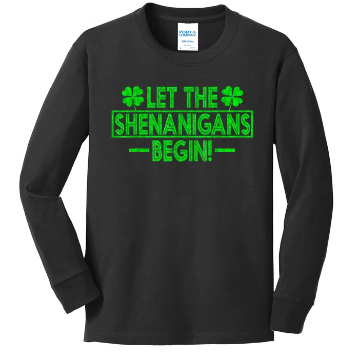 Let The Shenanigans Begin Happy St Patricks Day Shamrock Kids Long Sleeve Shirt