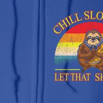 Let That Shit Go Funny Sloth Buddha Zen Meditation Yoga Gift Full Zip Hoodie