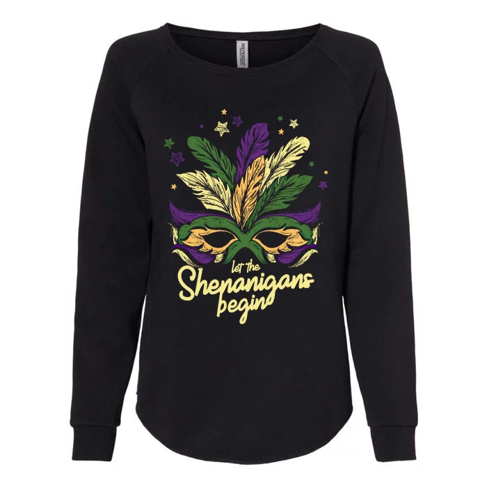 Let The Shenanigan Begin Masquerade Mardi Gras Gift Womens California Wash Sweatshirt