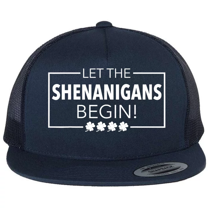 Let The Shenanigans Begin Funny St. Patricks Day Flat Bill Trucker Hat