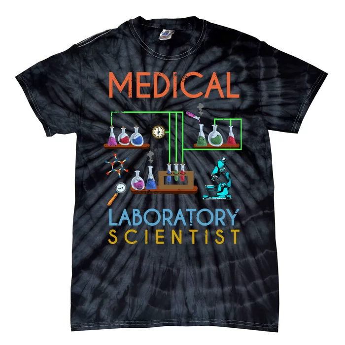 Lab Technologist Science Geek Medical Laboratory Scientist Tie-Dye T-Shirt